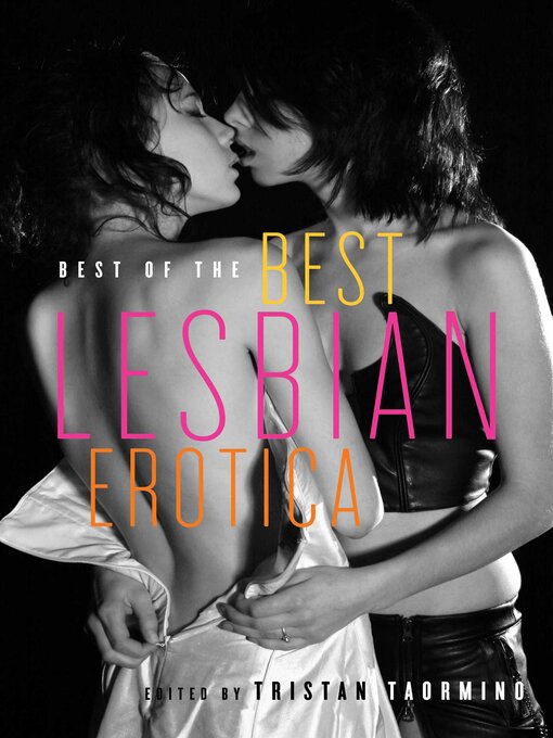 Title details for Best of the Best Lesbian Erotica by Tristan Taormino - Available